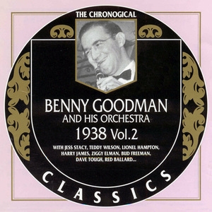 Chronological Benny Goodman 1938 Volume 2