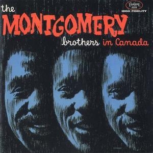 The Montgomery Brothers In Canada