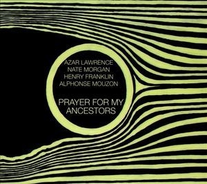 Prayer For My Ancestors