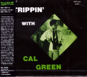 Trippin' With Cal Green