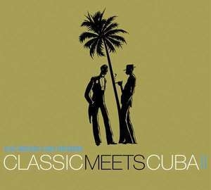 Classic Meets Cuba II