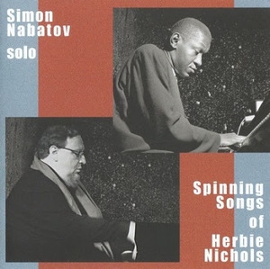 Spinning Songs Of Herbie Nichols