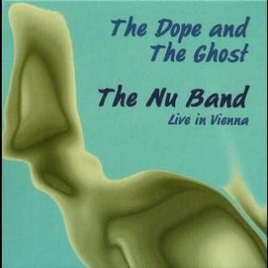 The Dope And The Ghost - Live In Vienna