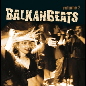 Balkan Beats Vol. 2