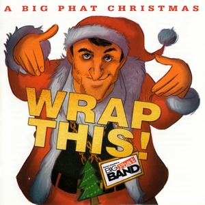 Wrap This! - A Big Phat Christmas