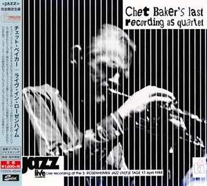 Live In Rosenheim - Chet Baker's Last Recording As Quartet