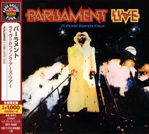 Parliament Live - P. Funk Earth Tour