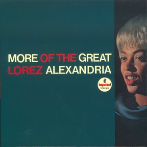 More Of The Great Lorez Alexandria (2007 Remaster)