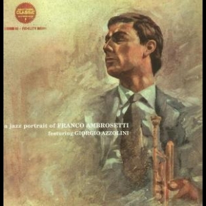 A Jazz Portrait Of Franco Ambrosetti