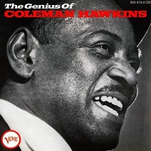 The Genius of Coleman Hawkins