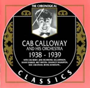Cab Calloway And His Orchestra 1938-1939