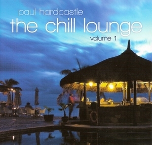 The Chill Lounge Vol. 1