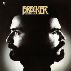 The Brecker Bros (2015 Remastered) 