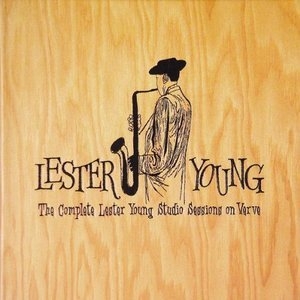 The Complete Lester Young Studio Sessions On Verve (CD2)