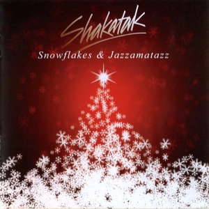 nowflakes & Jazzamatazz / The Christmas Album