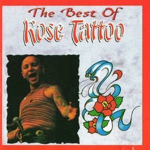 The Best Of (Rose Tattoo)