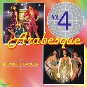 The Best Of Arabesque, Vol. 4 Midnight Dancer