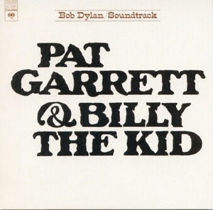 Pat Garrett & Billy The Kid (Columbia 88691924312.13, EU)