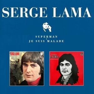 Superman & Je Suis Malade (1970-73)