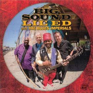 The Big Sound Of Lil' Ed & The Blues Imperials