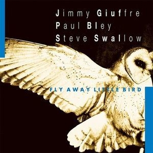 Fly Away Little Bird (2002 Remaster)