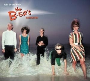 Nude On The Moon: The B-52's Anthology (2CD)