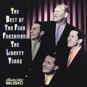 The Best Of The Four Freshmen: The Liberty Years