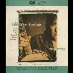 The Bluegrass Sessions: Tales From The Acoustic Planet Volume 2