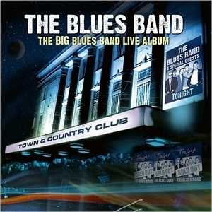 The Big Blues Band Live Album 1