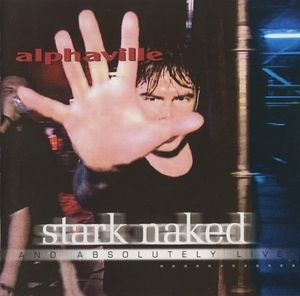 Stark Naked And Absolutely Live