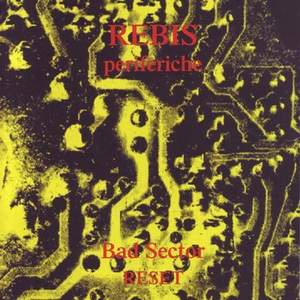 Reset / Rebis Periferiche (Limited Edition) (CD2)
