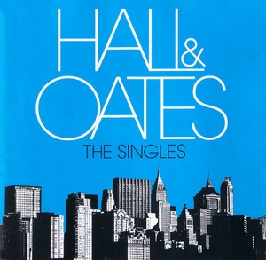 Hall & Oates - The Singles