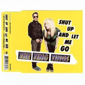 Shut Up And Let Me Go (Single)