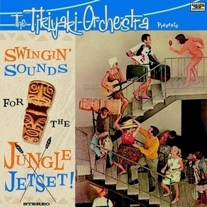Swingin' Sounds For The Jungle Jetset !
