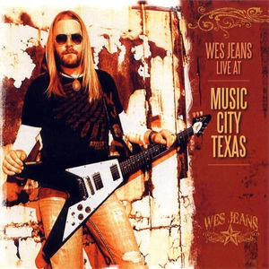 Wes Jeans Live At Music City Texas