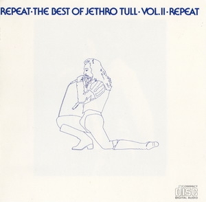 Repeat - The Best Of Jethro Tull - Vol. II