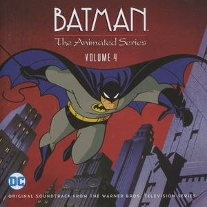 Batman: The Animated Series - Volume 4 (2CD)