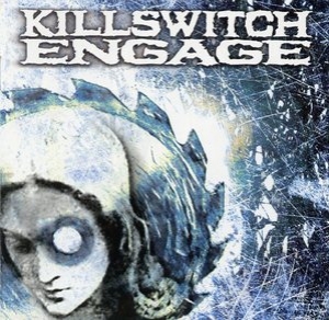 Killswitch Engage (Remastered 2004)