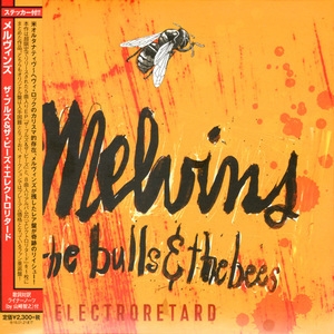 The Bulls & The Bees + Electroretard 