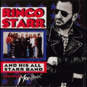 Ringo Starr And His All Star Band Volume 2: Live From Montreux