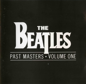 Past Masters - Volume One