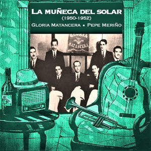 La Muneca Del Solar (1950-1952)
