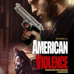 American Violence (Original Motion Picture Soundtrack)