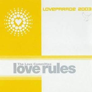 Love Rules - Loveparade 