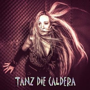 Tanz Die Caldera