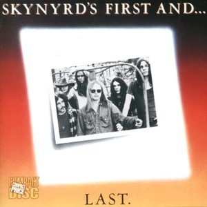 Skynyrd's First And...last (1991 Remaster)