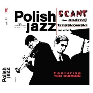 Seant (feat. Ted Curson) [polish Jazz, Vol. 11]