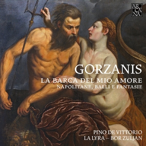  Gorzanis: La barca del mio amore. Napolitane, balli e fantasie (Hi-Res)