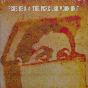 The Pere Ubu Moon Unit