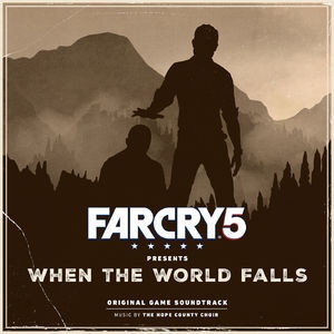 Far Cry 5 Presents When The World Falls